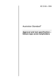 AS 3140: 01/01/1994 Approval and test specification – Edison-type screw lampholders