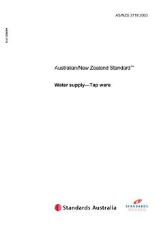 AS/NZS 3718: 07/04/2003 Water supply – Tap ware AS/NZS 3718: 07/04/2003 Water supply – Tap ware