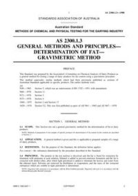 AS 2300.1.3: 12/31/1987 Methods of chemical and physical testing for the dairying industry, Method 1.3: General methods and principles – Determination of fat – Gravimetric method