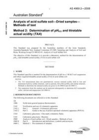 AS 4969.2: 01/01/2008 Analysis of acid sulfate soil – Dried samples, Method 2: Methods of test – Determination of pHKCl and titratable actual acidity (TAA)
