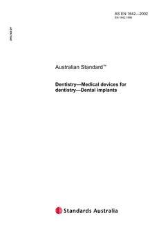 AS EN 1642: 01/01/2002 Dentistry – Medical devices for dentistry – Dental implants