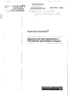 AS 3193: 05/05/1995 Approval and test specification – Transformer type battery chargers AS 3193: 05/05/1995 Approval and test specification – Transformer type battery chargers