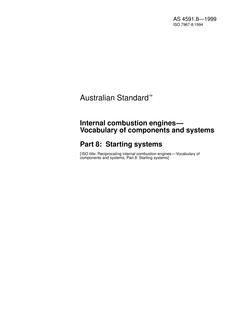 AS 4591.8: 08/05/1999 Internal combustion engines – Vocabulary of components and systems, Part 8: Starting systems
