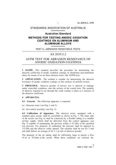 AS 2039.5.2: 12/31/1977 Methods for testing anodic oxidation coatings on aluminium and aluminium alloys, Part 5.2: Abrasion resistance tests – ASTM test for abrasion resistance of anodic oxidation coatings