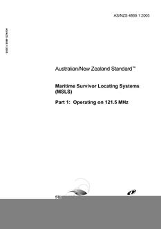AS/NZS 4869.1: 08/08/2005 Maritime Survivor Locating Systems (MSLS), Part 1: Operating on 121.5 MHz