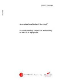AS/NZS 3760: 01/01/2001 In-service safety inspection and testing of electrical equipment