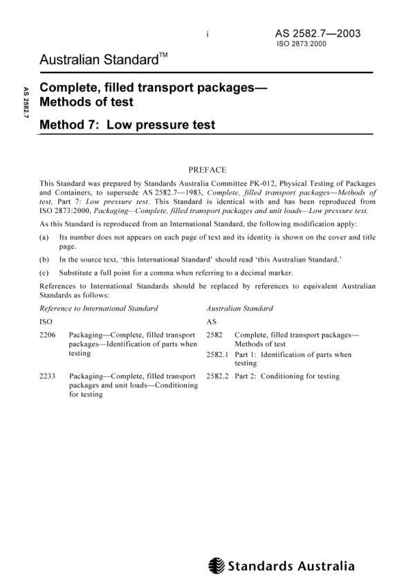 AS 2582.7: 11/27/2003 Complete, filled transport packages – Methods of test, Method 7: Low pressure test