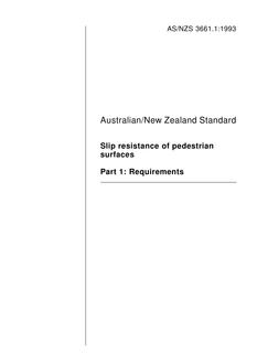 AS/NZS 3661.1: 10/11/1993 Slip resistance of pedestrian surfaces, Part 1: Requirements