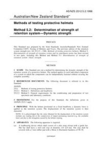 AS/NZS 2512.5.2: 09/05/1998 Methods of testing protective helmets, Method 5.2: Determination of strength of retention system – Dynamic strength