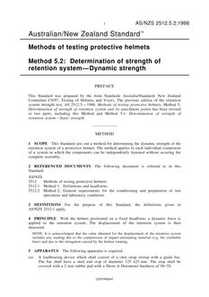 AS/NZS 2512.5.2: 09/05/1998 Methods of testing protective helmets, Method 5.2: Determination of strength of retention system – Dynamic strength