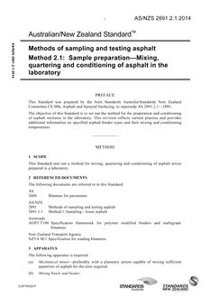 AS/NZS 2891.2.1: 12/16/2014 Methods of sampling and testing asphalt, Method 2.1: Sample preparation – Mixing, quartering and conditioning of asphalt in the laboratory