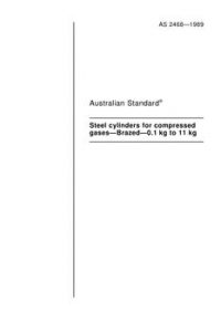 AS 2468: 01/01/1989 Steel cylinders for compressed gases – Brazed – 0.1 kg to 11 kg