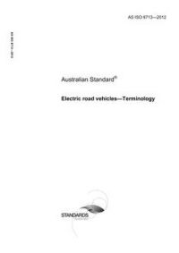 AS ISO 8713: 03/19/2012 Electric road vehicles – Terminology