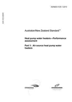 AS/NZS 5125.1: 12/23/2010 Heat pump water heaters – Performance assessment, Part 1: Air source heat pump water heaters