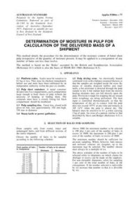 AS 1301.P200M: 01/01/1977 Methods of test for pulp and paper (metric units) – Determination of moisture in pulp for calculation of the delivered mass of a shipment