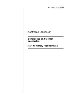 AS 1067.1: 12/31/1989 Sunglasses and fashion spectacles, Part 1: Safety requirements