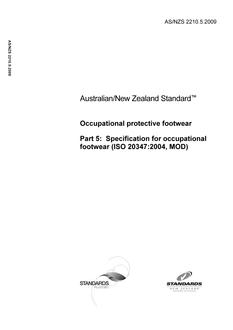 AS/NZS 2210.5: 08/21/2009 Occupational protective footwear, Part 5: Specification for occupational footwear (ISO 20347:2004, MOD)