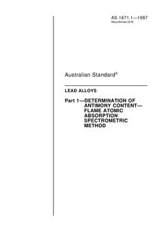 AS 1671.1: 05/03/1987 Lead alloys, Part 1: Determination of antimony content – Flame atomic absorption spectrometric method