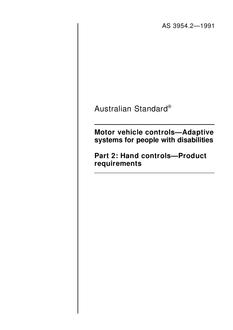 AS 3954.2: 07/12/1991 Motor vehicle controls – Adaptive systems for people with disabilities, Part 2: Hand controls – Product requirements