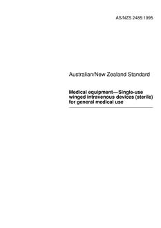 AS/NZS 2485: 10/05/1995 Medical equipment – Single-use winged intravenous devices (sterile) for general medical use