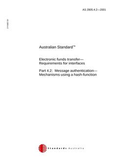 AS 2805.4.2: 01/01/2001 Electronic funds transfer – Requirements for interfaces, Part 4.2: Message authentication – Mechanisms using a hash-function