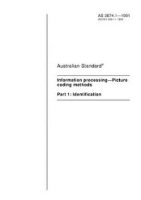 AS 3874.1: 01/01/1991 Information processing – Picture coding methods, Part 1: Identification