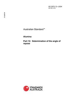 AS 2879.12: 01/30/2004 Alumina, Part 12: Determination of the angle of repose AS 2879.12: 01/30/2004 Alumina, Part 12: Determination of the angle of repose