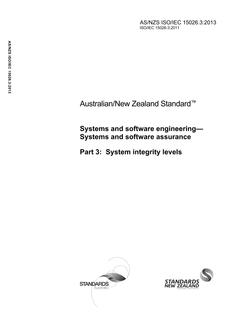 AS/NZS ISO/IEC 15026.3: 05/24/2013 Systems and software engineering – Systems and software assurance, Part 3: System integrity levels