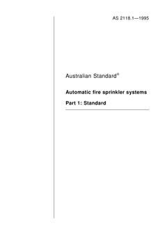 AS 2118.1: 01/01/1995 Automatic fire sprinkler systems – Standard