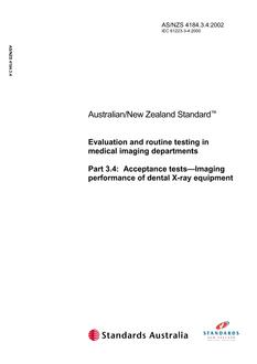 AS/NZS 4184.3.4: 09/27/2002 Evaluation and routine testing in medical imaging departments, Part 3.4: Acceptance tests – Imaging performance of dental X-ray equipment