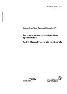 AS/NZS 1859.3: 10/27/2017 Reconstituted wood-based panels – Specifications, Part 3: Decorative overlaid wood panels