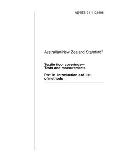 AS/NZS 2111.0: 08/05/1996 Textile floor coverings – Tests and measurements, Part 0: Introduction and list of methods