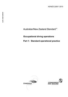 AS/NZS 2299.1: 12/21/2015 Occupational diving operations, Part 1: Standard operational practice