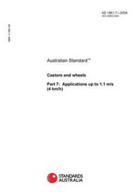AS 1961.7: 01/01/2004 Castors and wheels – Applications up to 1.1 m/s (4 km/h)