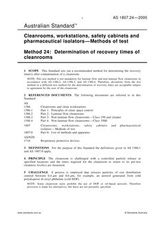 AS 1807.24: 02/15/2000 Cleanrooms, workstations, safety cabinets and pharmaceutical isolators – Methods of test, Method 24: Determination of recovery times of cleanrooms