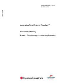 AS/NZS 60695.4: 01/01/2002 Fire hazard testing – Terminology concerning fire tests (IEC 60695-4:1993, IDT)