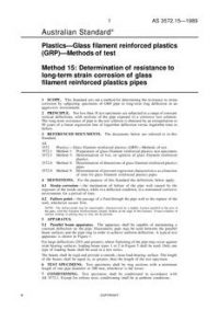 AS 3572.15: 12/31/1988 Plastics – Glass filament reinforced plastics (GRP) – Methods of test, Method 15: Determination of resistance to long-term strain corrosion of glass filament reinforced plastics pipes