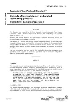 AS/NZS 2341.21: 04/10/2015 Methods of testing bitumen and related roadmaking products, Method 21: Sample preparation AS/NZS 2341.21: 04/10/2015 Methods of testing bitumen and related roadmaking products, Method 21: Sample preparation