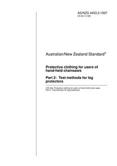 AS/NZS 4453.2: 03/05/1997 Protective clothing for users of hand-held chainsaws, Part 2: Test methods for leg protectors