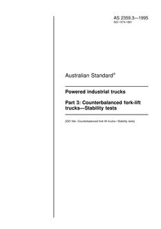 AS 2359.3: 01/01/1995 Powered industrial trucks – Counterbalanced fork-lift trucks – Stability tests