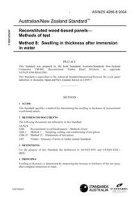 AS/NZS 4266.8: 03/26/2004 Reconstituted wood-based panels – Methods of test, Method 8: Swelling in thickness after immersion in water