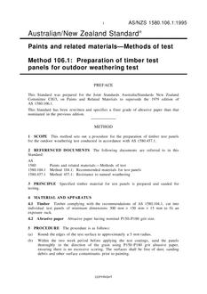 AS/NZS 1580.106.1: 09/05/1995 Paints and related materials – Methods of test, Method 106.1: Preparation of timber test panels for outdoor weathering test