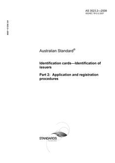 AS 3523.2: 04/15/2008 Identification cards – Identification of issuers, Part 2: Application and registration procedures