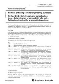 AS 1289.6.7.2: 07/12/2001 Methods of testing soils for engineering purposes, Method 6.7.2: Soil strength and consolidation tests – Determination of permeability of a soil – Falling head method for a remoulded specimen