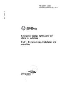 AS 2293.1: 01/01/2005 Emergency escape lighting and exit signs for buildings – System design, installation and operation