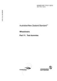 AS/NZS ISO 7176.11: 08/30/2013 Wheelchairs, Part 11: Test dummies