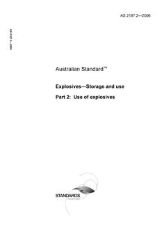AS 2187.2: 02/02/2006 Explosives – Storage and use, Part 2: Use of explosives