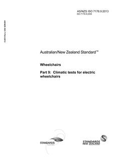 AS/NZS ISO 7176.9: 08/30/2013 Wheelchairs, Part 9: Climatic tests for electric wheelchairs