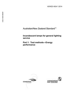 AS/NZS 4934.1: 05/01/2014 Incandescent lamps for general lighting service, Part 1: Test methods – Energy performance