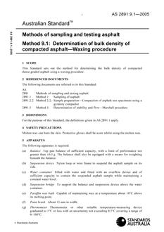 AS 2891.9.1: 01/01/2005 Methods of sampling and testing asphalt – Determination of bulk density of compacted asphalt – Waxing procedure